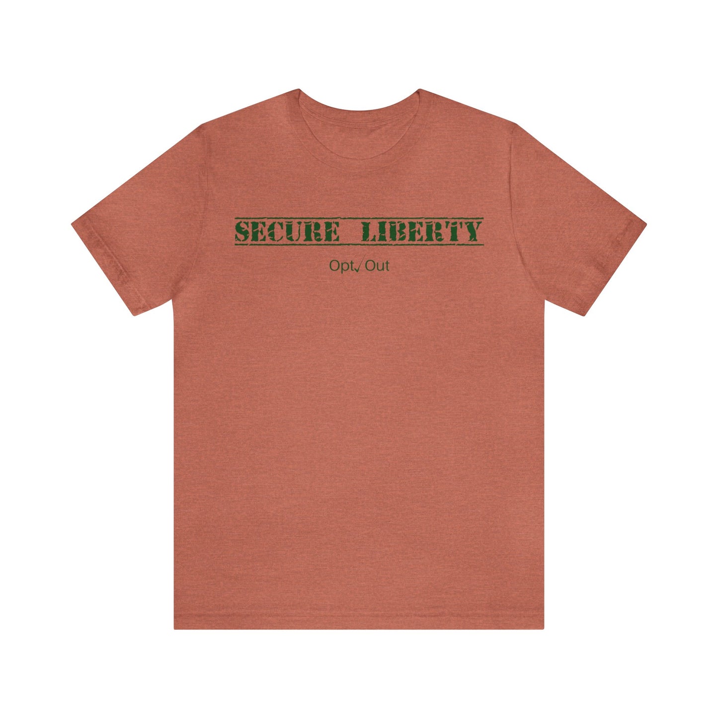 Secure Liberty Army Green T-Shirt