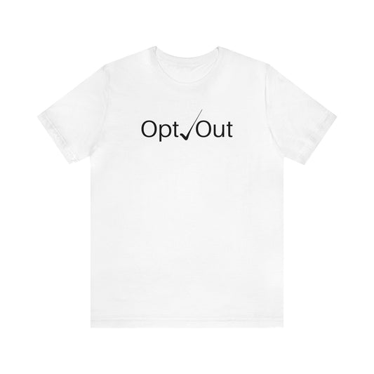 Opt Out Logo Supersoft T-Shirt